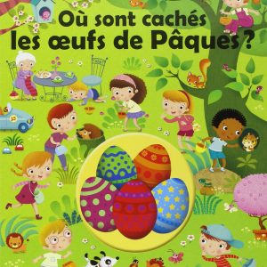 Où sont cachés les oeufs de Pâques ?