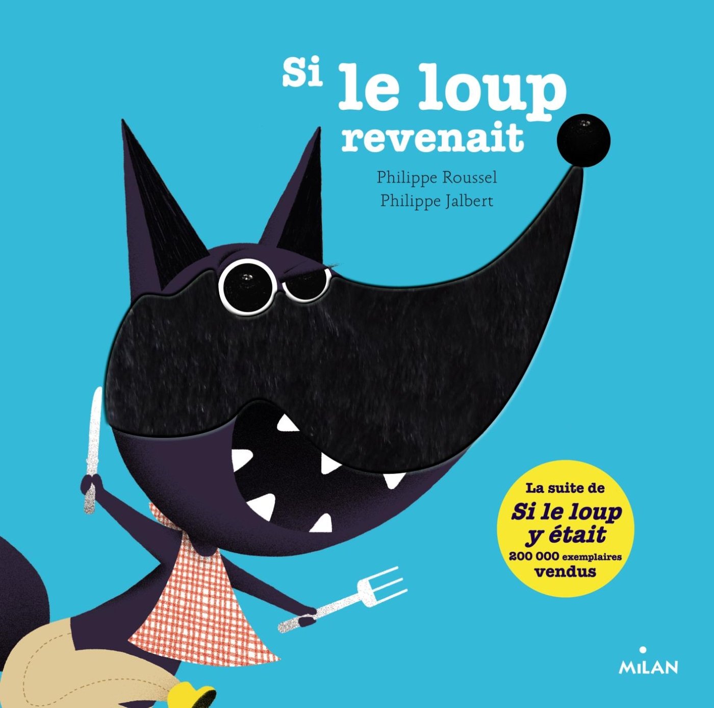 Si le loup revenait - Livre enfant